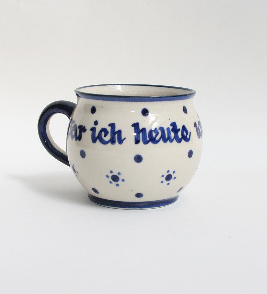 War ich heute wieder fleißig - Tasse